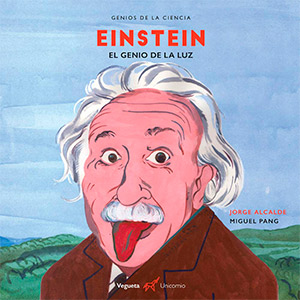 Los mejores libros de Einstein para niños: Einstein. El genio de la luz