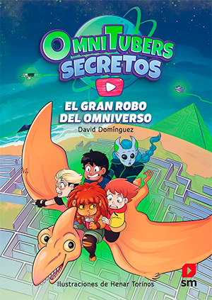 Omnitubers Secretos. El gran robo del omniverso