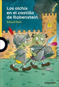Los Olchis en el Castillo Rabenstein, de Erhard Dietl. Libros de lectura para niños