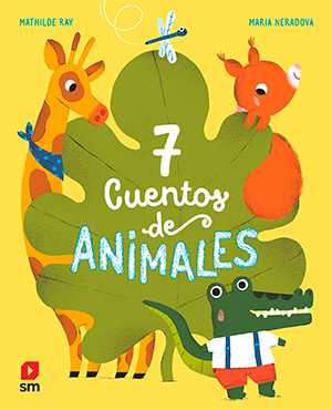 libros sobre animales: 7 cuentos de animales