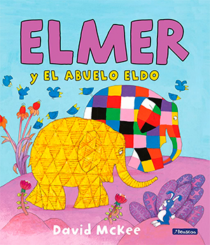 Elmer y el abuelo Eldo, libros para regalar a los abuelos