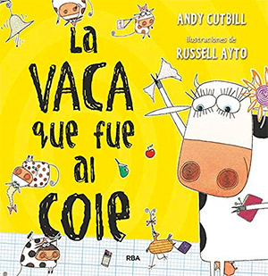 Libros sobre animales para niños: la vaca que fue al cole