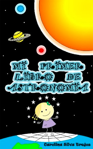 Libros del espacio para niños: Mi primer libro de astronomía