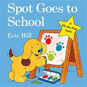 Spot Goes to School Portada
