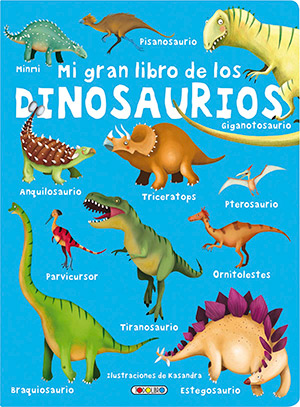 Mi gran libro de los dinosaurios