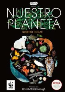 Nuestro Planeta: Un libro para niños inspirado en una serie de Netflix