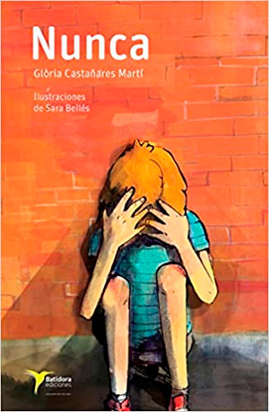 Libros contra el acoso escolar: Nunca