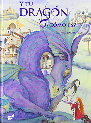 Libros sobre dragones para niños. ¿Y tu dragón como es?