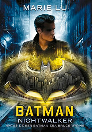 Libros de superhéroes. Batman Nightwalker