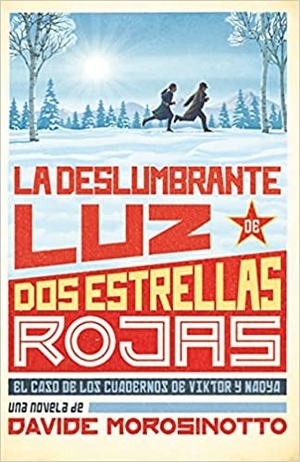 la deslumbrante luz de dos estrellas rojas