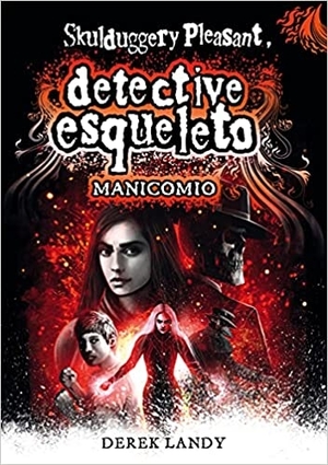 novedades literarias Detective esqueleto. manicomio