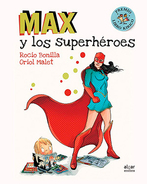 Libros de Superhéroes. Max y los superhéroes