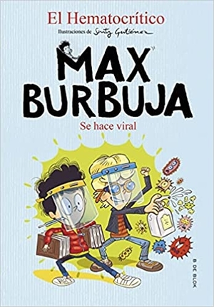 novedades literarias Max Burbuja. se hace viral