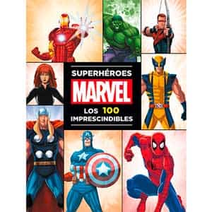 Superhéroes Marvel: los 100 imprescindibles