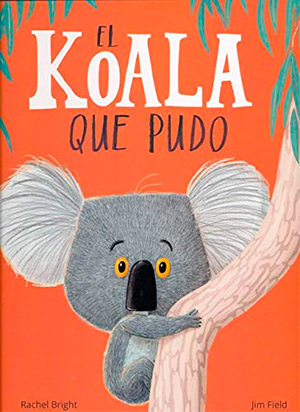 Libros con rimas: El koala que pudo