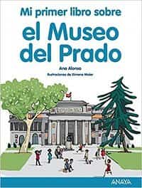 Mi primer libro. Libros para visitar el Museo del Prado