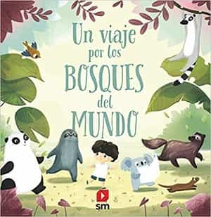 libros para niños de 3 años: Un viaje por los bosques del mundo