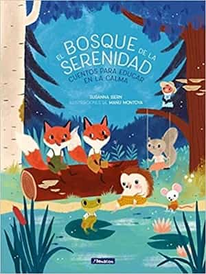 libros para niños de 4 años: el bosque de la serenidad