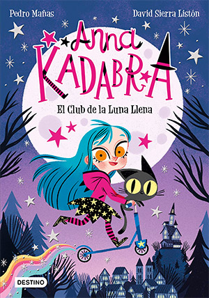 libros para niños de 7 años: Anna Kadabra El Club de la luna llena
