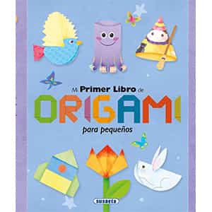 Mi primer libro de Origami: Para pequeños