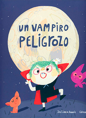 libros para niños de 5 años: un vampiro peligrozo