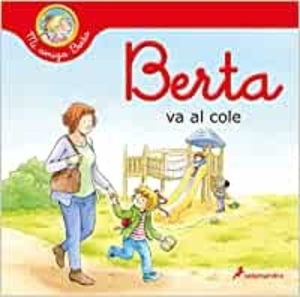 Libros para la vuelta al cole: Berta va al cole