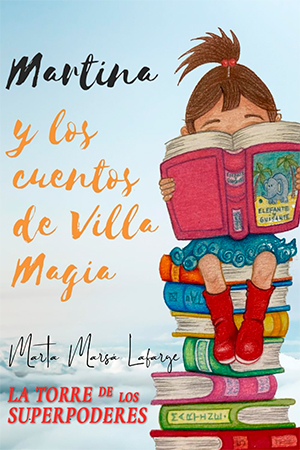 Libros para regalar en Navidad: Martina y los cuentos de Villa Magia