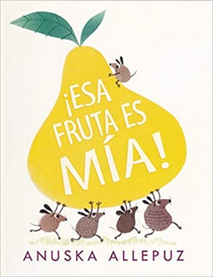 cuentos sobre alimentación saludable esa fruta es mía