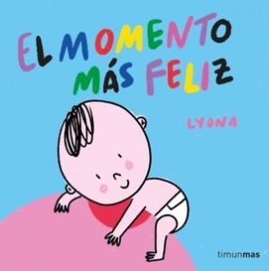 Libros de tela: El momento más feliz