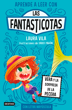 Aprender a leer con las Fantasticotas 1: Vera y la sorpresa en la pecera
