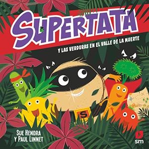 Supertata y las verduras en el Valle de la Muerte