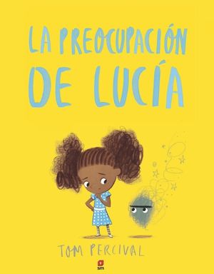Libros para niños con alta sensibilidad: La preocupación de Lucía 