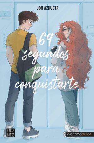 Libros románticos para adolescentes: 69 segundos para conquistarte