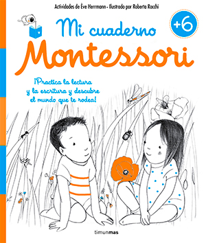 Cuadernillos de vacaciones de Planeta: Mi cuaderno Montessori