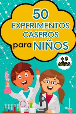 50 experimentos caseros para niños