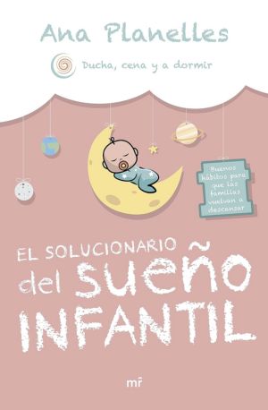 libros para conseguir que los niños duerman bien: El solucionario del sueño infantil