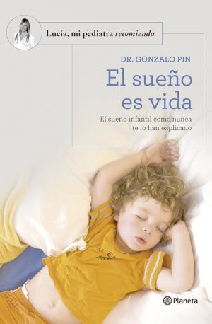 libros para conseguir que los niños duerman bien:  el sueño es vida