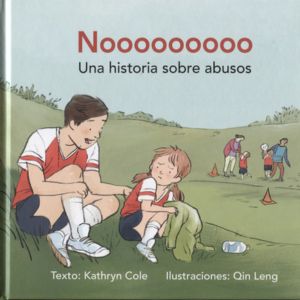 Libros para prevenir el abuso sexual infantil: Nooooooooo