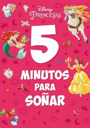 Princesas Disney 5 minutos para soñar